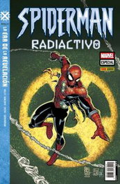 Panini España S.A. La Era de Revelación: Spiderman Radioactivo (Radioactive Spider-Man 1-3)