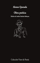 Obra poética, Alonso Quesada - VISOR EDITORIAL