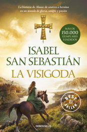 La visigoda, Isabel San Sebastián - DEBOLSILLO