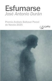 Esfumarse, José Antonio Durán - SLOPER
