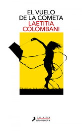 El vuelo de la cometa, Laetitia Colombani - SALAMANDRA
