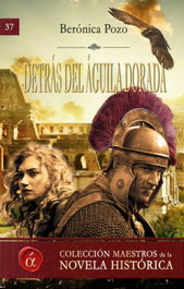 Detrás del águila dorada, Berónica Pozo - LACRE