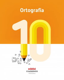 EDEBE, CUADERNO ORTOGRAFÍA 10 - AA.VV.
