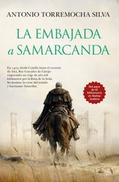 La embajada a Samarcanda, Antonio Torremocha Silva - Almuzara Editorial
