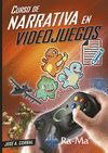 Curso de narrativa en video juegos, José A. Corbal - RA-MA