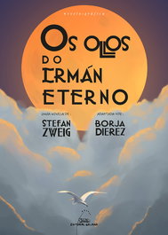 GALAXIA, Os ollos do irmán eterno - Stefan Zweig