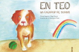 En Teo, un caçador de somnis, Mireia Segarra Calafell; Olga Marsal Sendra - DIVERSA EDICIONES