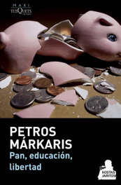 Pan, educación libertad, Petros Markaris - TUSQUETS