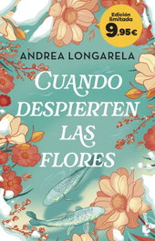 Cuando despierten las flores, Andrea Longarela - BOOKET