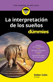 La interpretación de los sueños para Dummies, Didier Colin - CEAC EDICIONES