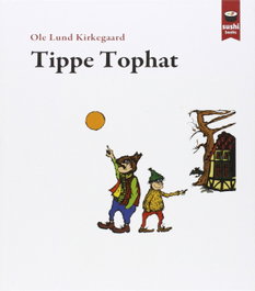 SUSHI BOOKS Tippe Tophat, Ole Lund Kirkegaard - SUSHI BOOKS