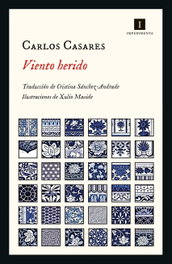IMPEDIMENTA Viento herido, Carlos Casares - IMPEDIMENTA