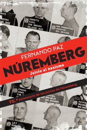 Nuremberg Juicio al Nazismo, Fernando Paz - LA ESFERA DE LOS LIBROS