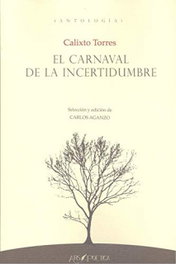 ARS POETICA, El carnaval de la incertidumbre, Calixto Torres Perales - ARS POETICA