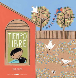 Tiempo libre, Lizi Boyd - LIBROS DEL ZORRO ROJO