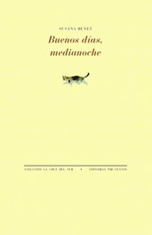 Buenos días, medianoche, PRE-TEXTOS - PRE-TEXTOS