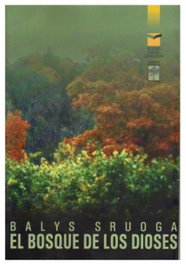 EL BOSQUE DE LOS DIOSES, Balys Sruoga - ARAUCARIA