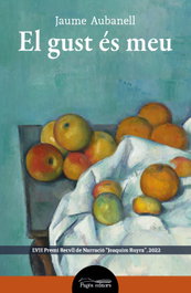 El gust és meu, Jaume Aubanell Cama - PAGES EDITORS