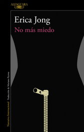No más miedo, Erica Jong - ALFAGUARA