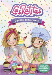 Las Ratitas 7. Cupcakes con sorpresa, Las Ratitas - DESTINO INFANTIL