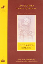 Entendiendo Mi Mundo (M.Profesor Hospital Muñecas), Ann M. Sharp, Laurence J. Splitter - DE LA TORRE