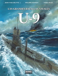 LAS GRANDES BATALLAS NAVALES 18. U-9, Adamov - Norma Editorial
