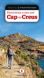 Excursions a peu pel Cap de Creus, Francesc Xavier Gregori i Pons - COSSETANIA EDICIONS