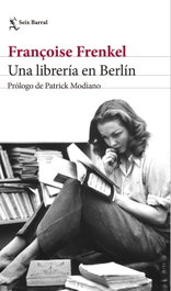 Una librería en Berlín, Françoise Frenkel - Seix Barral Ediciones