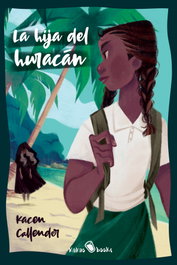 La hija del huracán, Kacen Callender - KAKAO BOOKS