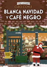 Blanca Navidad y café negro (Cozy Mystery), Cleo Coyle - EDITORIAL ALMA