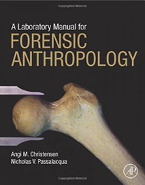 ELSEVIER UK A Laboratory Manual for Forensic Anthropology