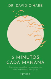 5 minutos cada mañana, David O'Hare - ISTHAR LUNA-SOL