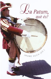 La patum, què és?, Jaume Huch y Albert Rumbo i Soler - L'ALBI