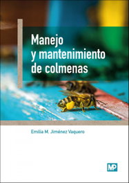 Manejo y mantenimiento de colmenas, Jiménez Vaquero, Emilia M. - MUNDIPRENSA