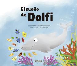 El sueño de Dolfi, Mery Ocaña - DIVERSA EDICIONES