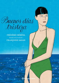 PLANETA COMICS Buenos días, tristeza (novela gráfica), Françoise Sagan - PLANETA COMICS
