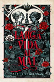 Larga vida al mal, Sarah Rees Brennan - UMBRIEL