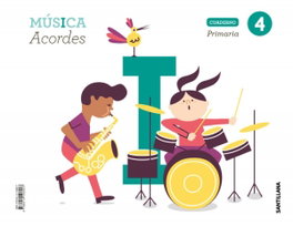 SANTILLANA, CUADERNO MUSICA 4 PRIMARIA ACORDES ED19