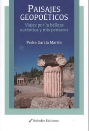 Paisajes Geopoéticos, Pedro García Martín - BOHODON