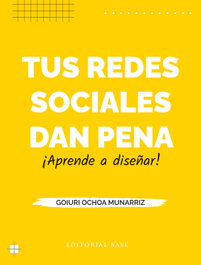 Tus redes sociales dan pena, Goiuri Ochoa Munarriz - BASE