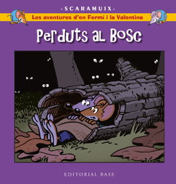 BASE, Les aventures d'en Fermí i la Valentina 6. Perduts al bosc, Joan Romani Bonfill - BASE