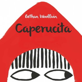 UNALUNA Caperucita, Bethan Woollvin
