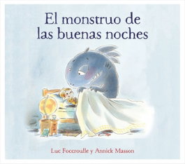 BEASCOA, EL MONSTRUO DE LAS BUENAS NOCHES, EL. - Luc Foccroulle; Annick Masson
