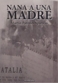 EDICIONES RILKE, NANA A UNA MADRE, Martín Paredes Aparicio - EDICIONES RILKE