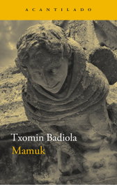 Mamuk, Txomin Badiola - ACANTILADO EDITORIAL