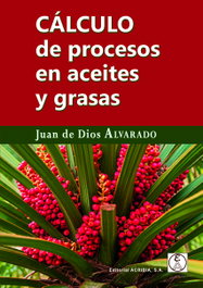 ACRIBIA CALCULO DE PROCESOS EN ACEITES Y GRASAS