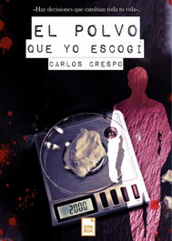 El polvo que yo escogí, Carlos Crespo - DONBUK EDITORIAL