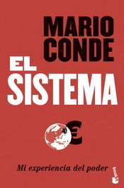 El Sistema. Mi experiencia del poder, Mario Conde - BOOKET