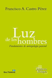 LUZ DE LOS HOMBRES, Francisco A. De Castro Perez - SALTERRAE