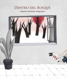 Dentro del bosque, Adriana Fernández Mingorance - ADRIANA HIDALGO, EDITORIAL